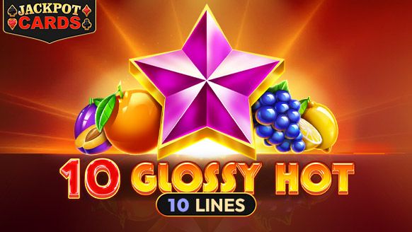 10 Glossy Hot