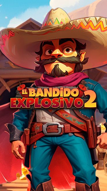 Bandido Explosivo 2