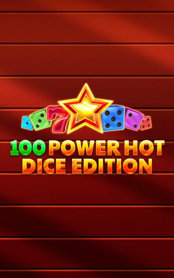 100 Power Hot Dice Edition