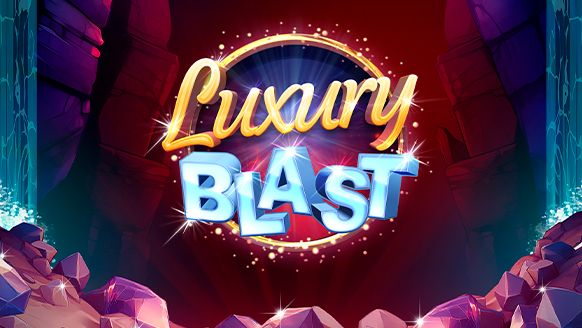 Luxury Blast