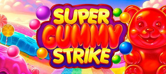 Super Gummy Strike