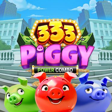 333 Piggy POWER COMBO