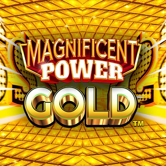 Magnificent Power Gold