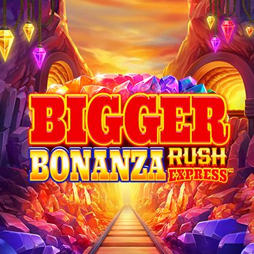Bigger Bonanza Rush Express™