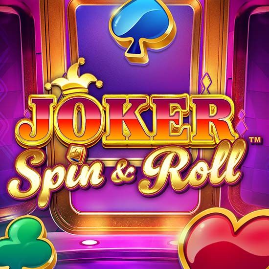 Joker Spin and Roll